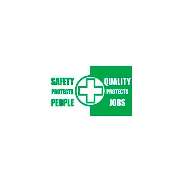 Banner, Safety Protects People Quality Protects Job, 3ft x 5ft